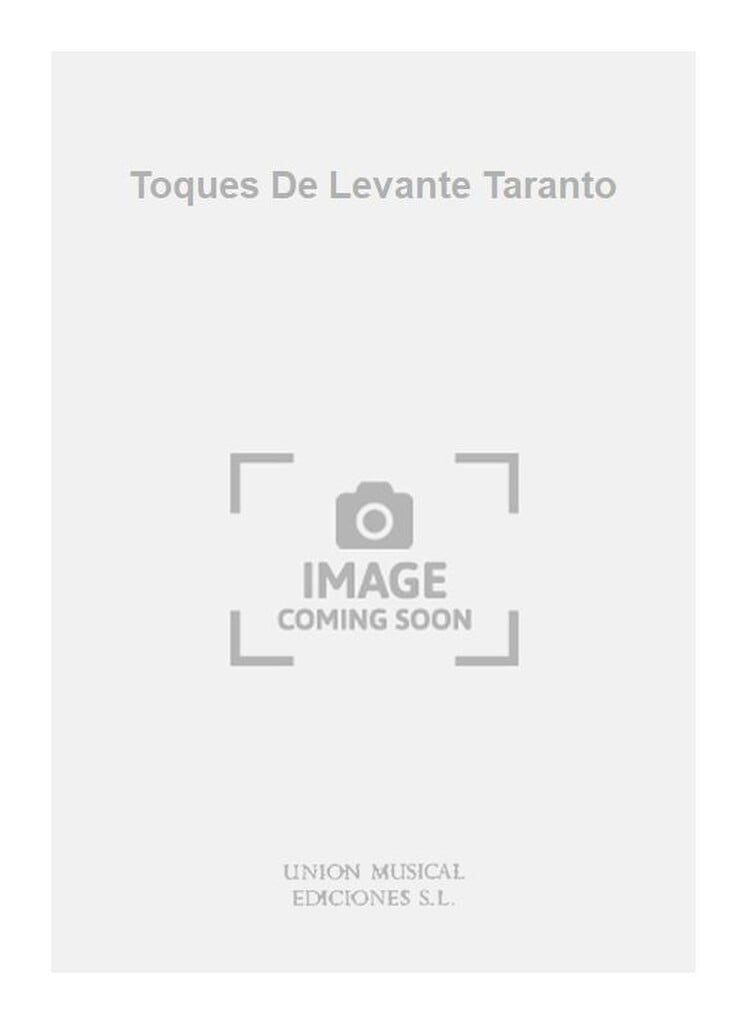 Toques De Levante Taranto